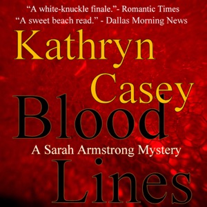 Blood Lines: Sarah Armstrong Mystery #2 (Unabridged)