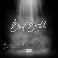 Bad Bitch (feat. Jefe & Alex) - Single - Mekhi