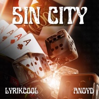 Sin City (feat. Anoyd) - Single - LyrikCool