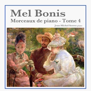 Mel Bonis: Morceaux de piano - Tome 4
