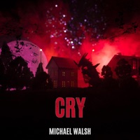 Cry - Single - Michael Walsh