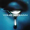Your Woman