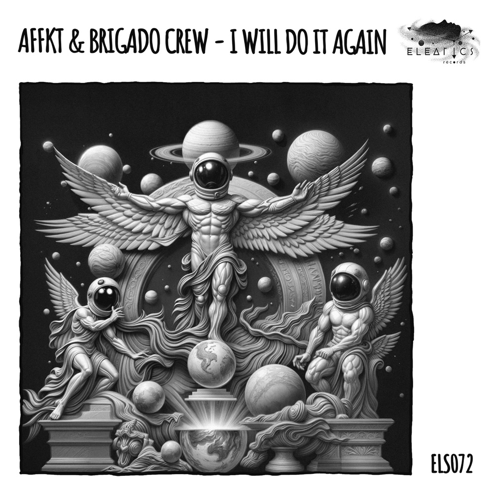 Обложка альбома «I Will Do It Again - Single» — AFFKT & Brigado Crew