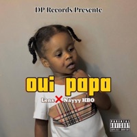 Oui papa (feat. Lens) - Single - Nayyy HBO