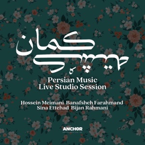 Neghab (feat. Banafsheh Farahmand, Bijan Rahmani & Sina Ettehad)
