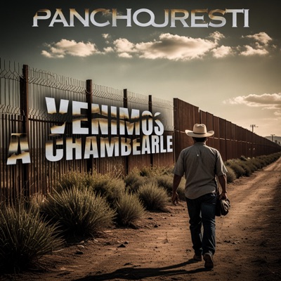 Venimos a Chambearle - Single