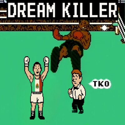 DREAM KILLER - Single