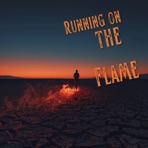 Running on the Flame - Single
