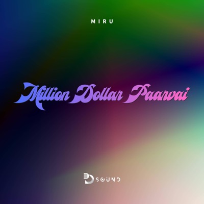 Million Dollar Paarvai (feat. 3D Sound) - Single
