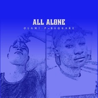 All Alone (feat. Bsquare) - Single - Olami-p