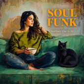 Soul Funk Groove | Nowhere Else To Be