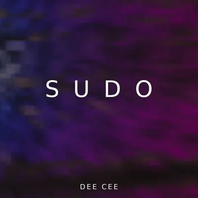Dee Cee adlı sanatçının SUDO (Original) - Single albümünü dinle