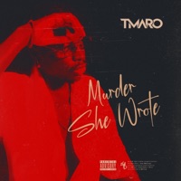 Murder She Wrote - Single - Tmaro