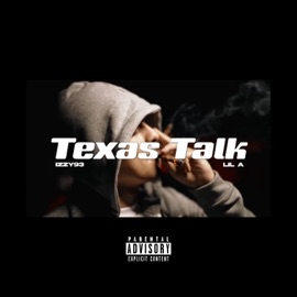 Texas Talk (feat. Lil A) Izzy93