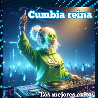 los mejores exitos - Cumbia Reina