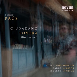 Ramón Paús: Ciudadano Sombra (Live Concert) - EP