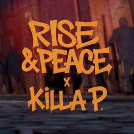 Rise and Peace Youthstar, DEWAXED & Killa P