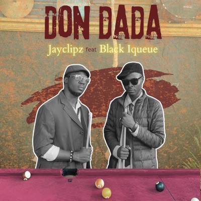 DON DADA (feat. Black IQueue) - Single