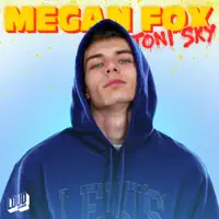 MEGAN FOX — TONI SKY