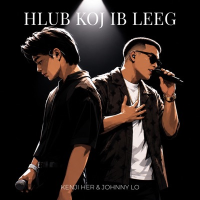Hlub Koj Ib Leeg (feat. Kenji Her) - Single