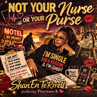 Not your Nurse or your Purse (feat. Precious K) - Single