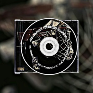 Megafunk Vulcadão Minimal 1 (feat. Mc Dobella & Mc Vitorioso)