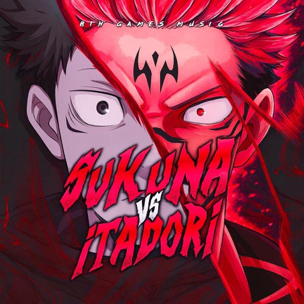 SUKUNA vs ITADORI (Maldición y Voluntad) - Single