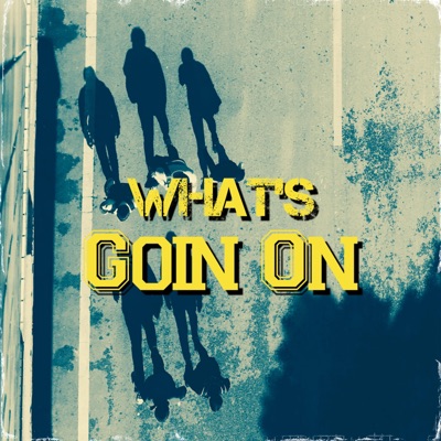 What's Goin On - Single