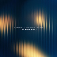 The Moon And I (feat. Anna-Sophia Henry) - Single - Polysun