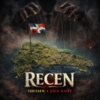 Recen (feat. Jack Naipe) - Single - Toussen El Lirical Teniente