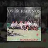 Os Serranos - Tordilho Negro