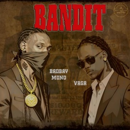 Bandit (feat. Vaga) Badbay Mono