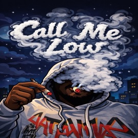 Call Me Low Lowkeyy