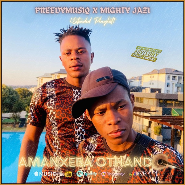 Preedymusiq & Mighty Jazi (Amanxeba Othando) - Single