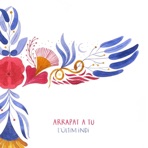 Arrapat a Tu - Single