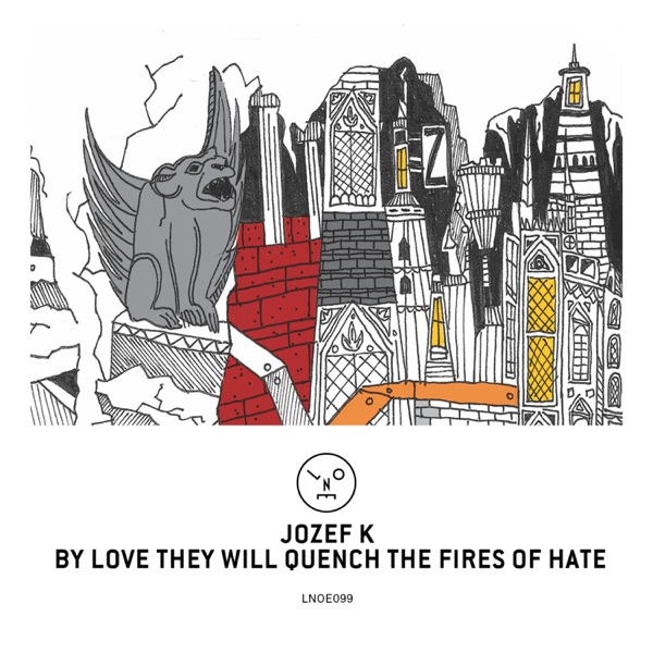By Love They Will Quench the Fires of Hate - EP