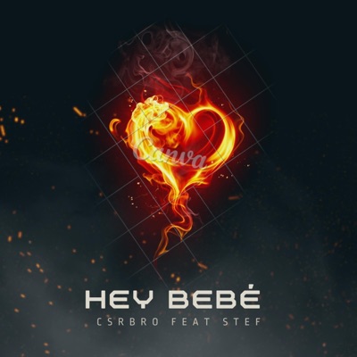 HEY BEBÉ (feat. Stef) [Special Version] - Single