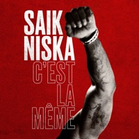 C'est la même - Single - SAÏK & Niska