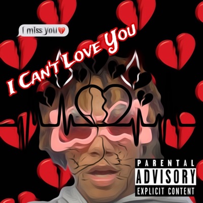 I Can't Love You - Single