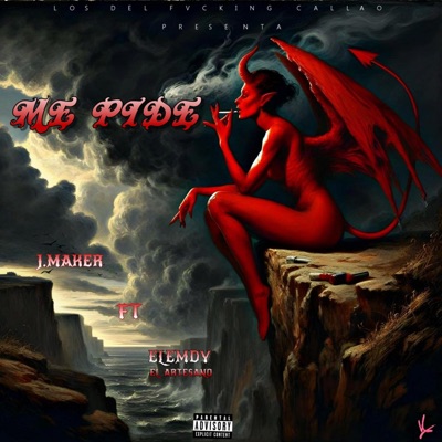 ME PIDE (feat. J.Maker & Elemdy El Artesano) - Single