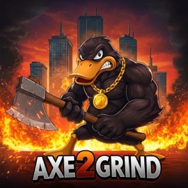 AXE 2 GRIND (feat. LIKEZ) Xplicit tha Analyst