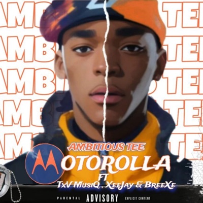 Motorola (feat. TxV MusiQ, XeeJay & BreeXe) - Single