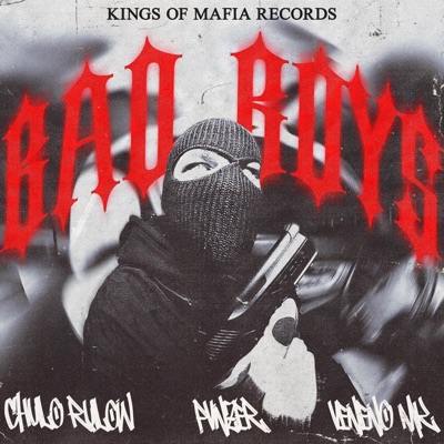 Bad Boys (feat. Veneno MK) - Single