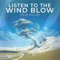 Listen To The Wind Blow