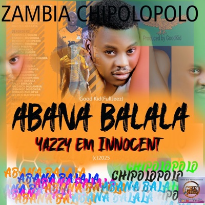 Chipolopolo Abana Ba lala - Single