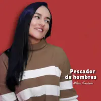 Pescador de Hombres — Milena Hernandez