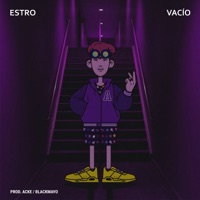 Vacío (feat. Acke & BlackMayo) - Single - Estro Pascal