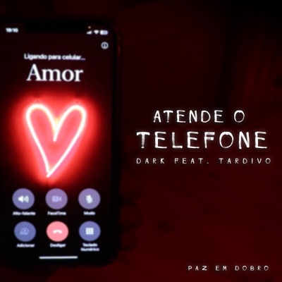 Atende o Telefone (feat. Tardivo) - Single