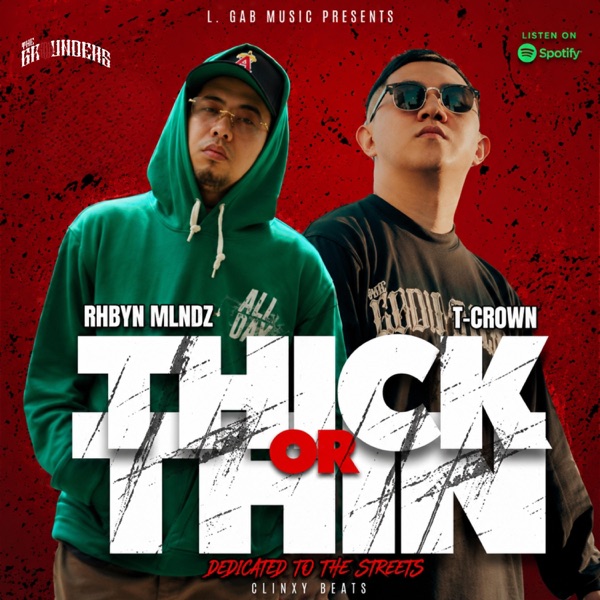 Thick or Thin (feat. T - Crown)