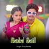 Badal Gail - Single